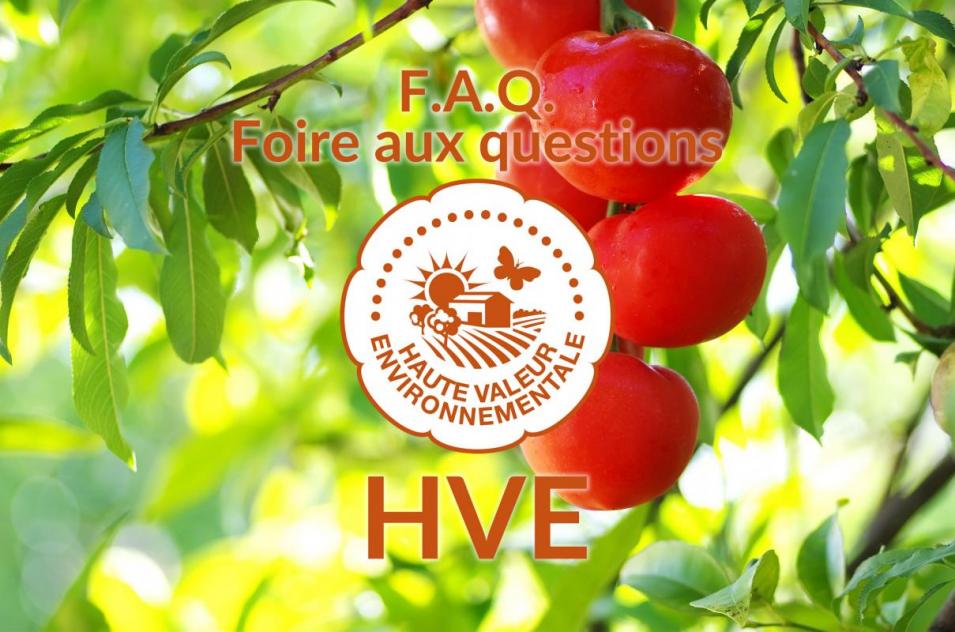 Foire aux questions sur la dmarche officielle Haute Valeur Environnementale (HVE)